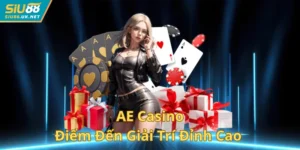 AE Casino – Điểm Đến Giải Trí Đỉnh Cao Cho Tín Đồ Cá Cược