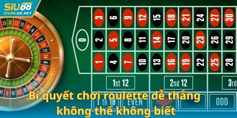 Bí quyết chơi roulette dễ thắng không thể không biết