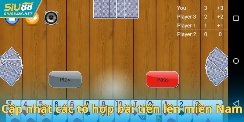 Cập nhật các tổ hợp bài tiến lên miền Nam