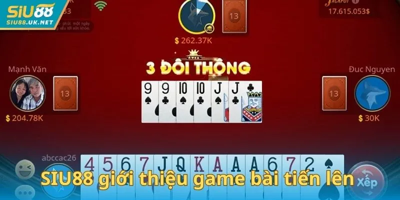 SIU88 giới thiệu game bài tiến lên